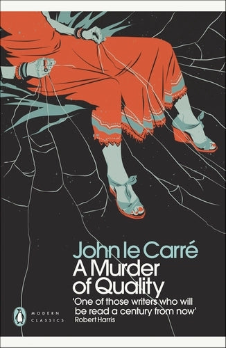 A Murder of Quality By John le Carré - George Smiley #2