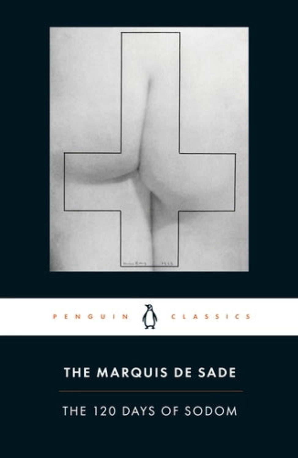 The 120 Days of Sodom, or The School of Libertinage By Marquis de Sade