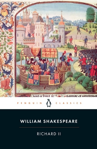 Richard II By William Shakespeare - Wars of the Roses #1