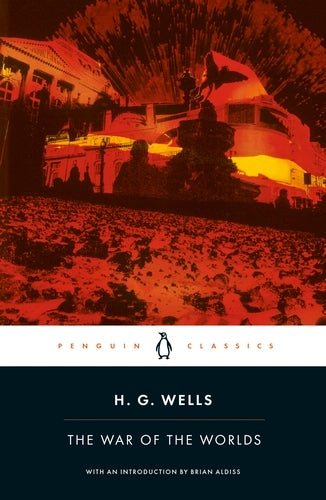 The War of the Worlds By H.G. Wells