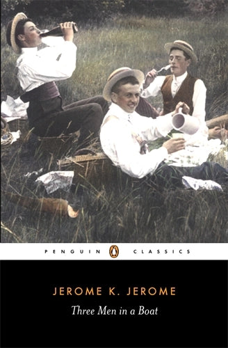 Three Men in a Boat By Jerome K. Jerome - Three Men #1