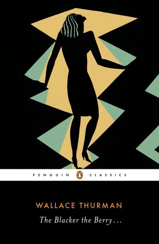 The Blacker the Berry . . . By Wallace Thurman