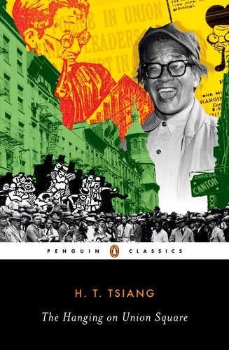 The Hanging on Union Square By H.T. Tsiang