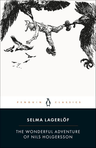 The Wonderful Adventure of Nils Holgersson By Selma Lagerlöf