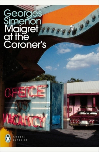 Maigret at the Coroner's: Inspector Maigret - Inspector Maigret