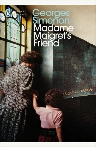 Madame Maigret's Friend: Inspector Maigret - Inspector Maigret