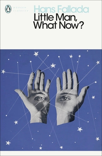 Little Man, What Now? By Hans Fallada