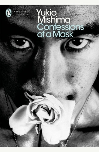 Confessions of a Mask By Yukio Mishima