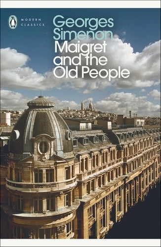 Maigret and the Old People: Inspector Maigret - Inspector Maigret