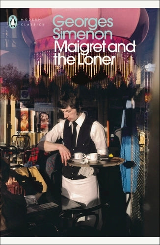 Maigret and the Loner: Inspector Maigret - Inspector Maigret