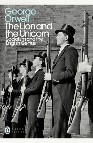 The Lion and the Unicorn By George Orwell