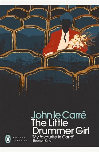 The Little Drummer Girl By John le Carré