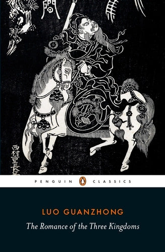 The Romance of the Three Kingdoms By Luo Guanzhong