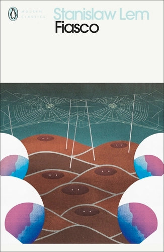Fiasco By Stanisław Lem