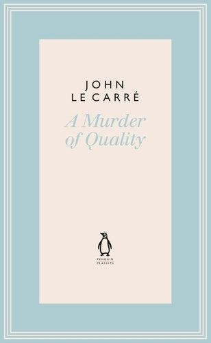 A Murder of Quality By John le Carré - George Smiley #2 (Hardback)