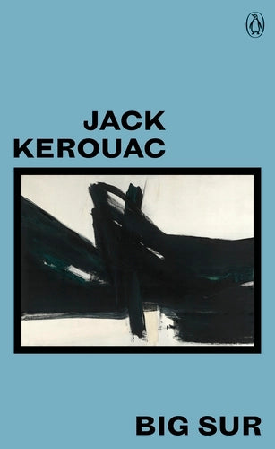 Big Sur By Jack Kerouac