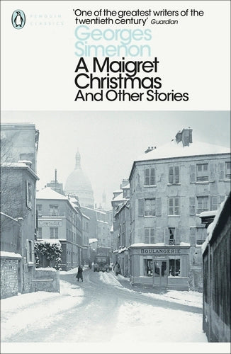 A Maigret Christmas: And Other Stories By Georges Simenon