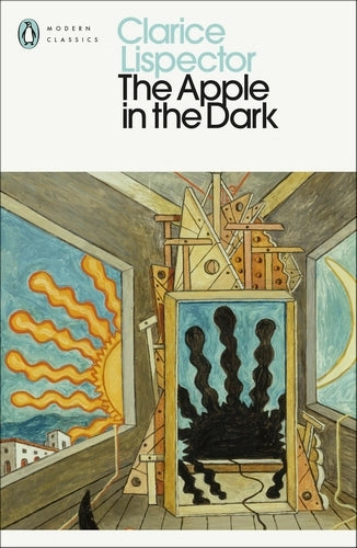 The Apple in the Dark By Clarice Lispector - Penguin Modern Classics