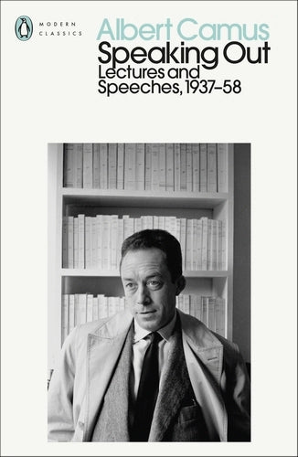Speaking Out: Lectures and Speeches 1937-58 - Penguin Modern Classics