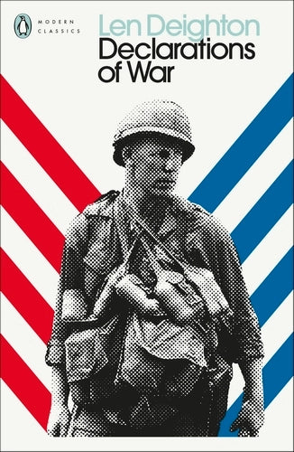 Declarations of War By Len Deighton - Penguin Modern Classics
