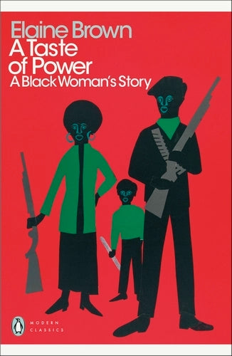 A Taste of Power By Elaine Brown - Penguin Modern Classics