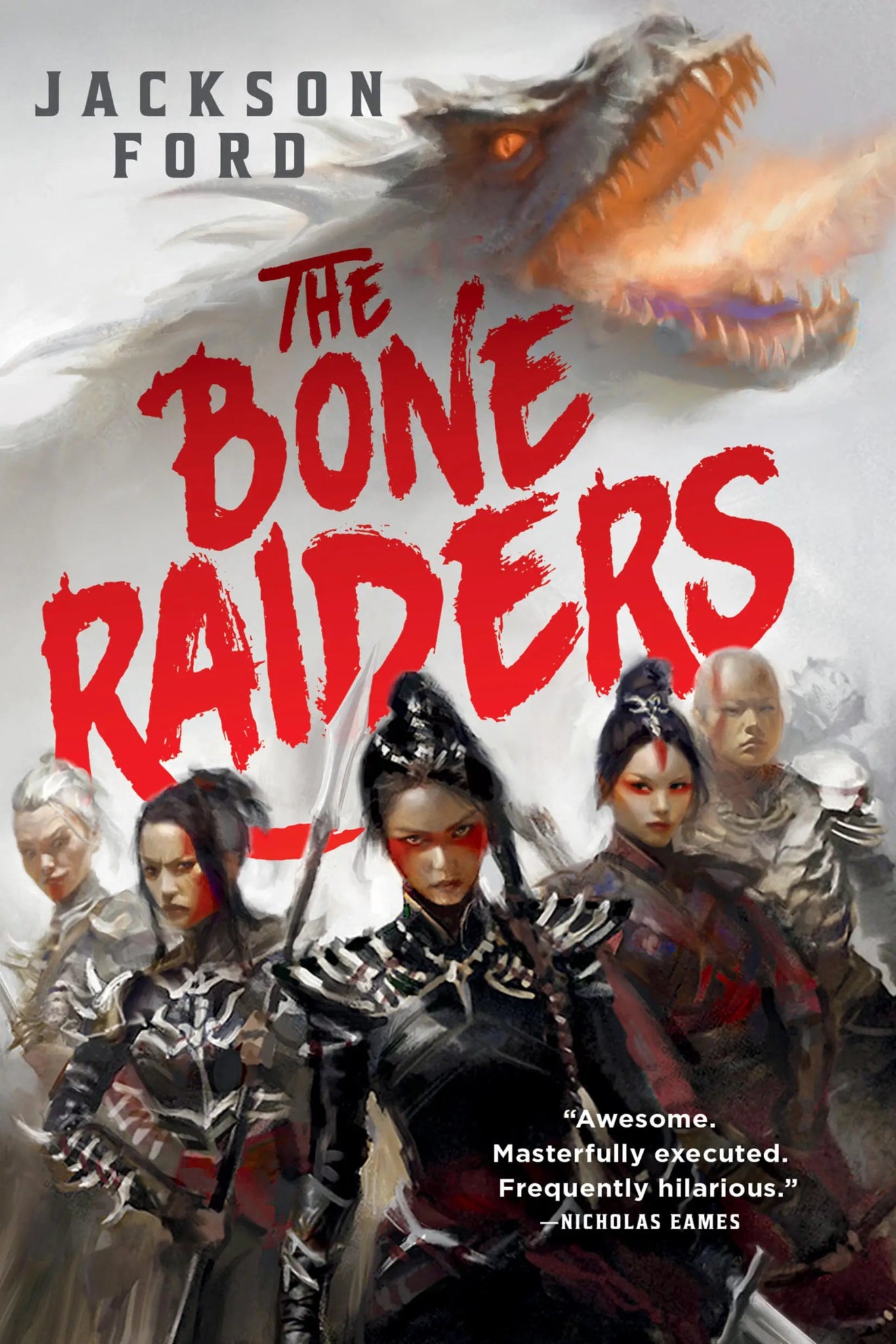 The Bone Raiders By Jackson Ford - The Rakada #book 1