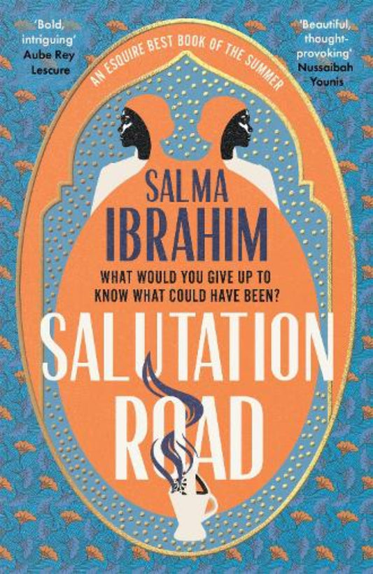 Salutation Road: The Esquire Book of the Summer By Salma Ibrahim