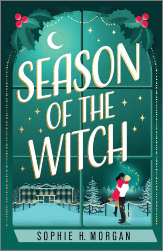 Season of the Witch By Sophie H. Morgan - Toil and Trouble #3