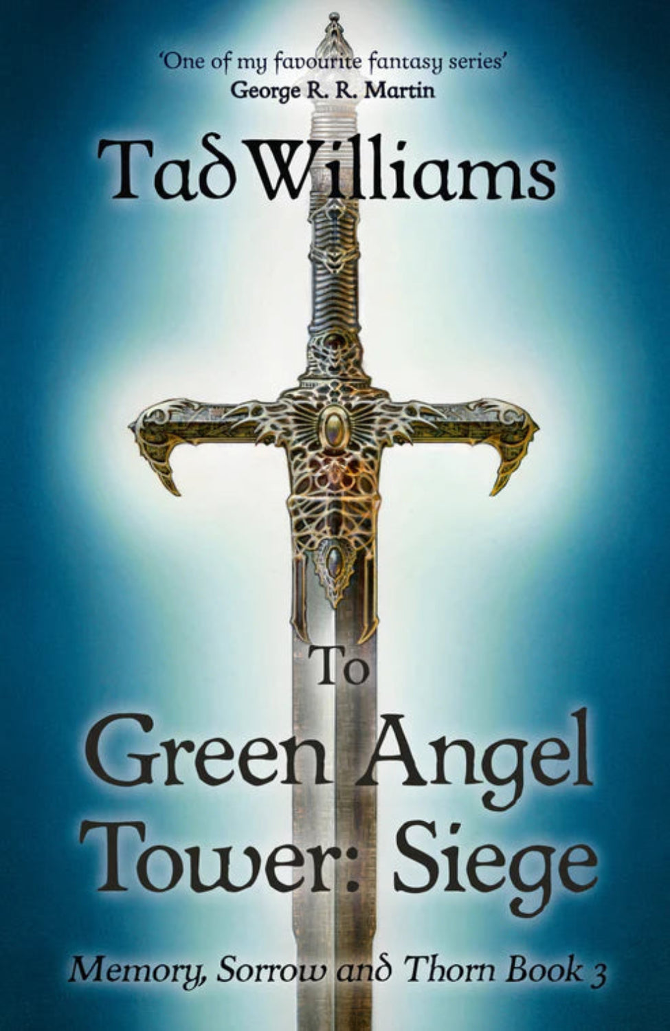 Siege: To Green Angel Tower, Part 1 By Tad Williams