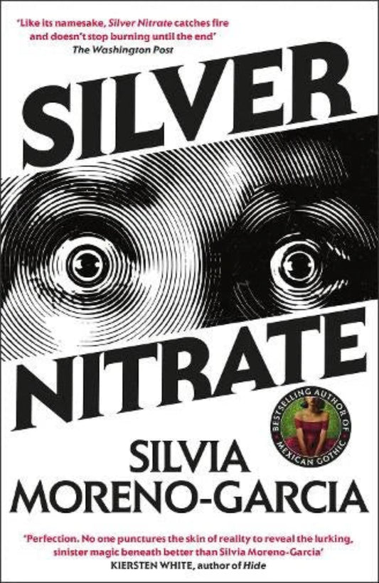 Silver Nitrate By Silvia Moreno-Garcia