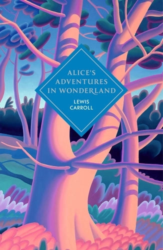 Alice's Adventures in Wonderland and Through the Looking Glass - Vintage Collector's Classics (Hardback)