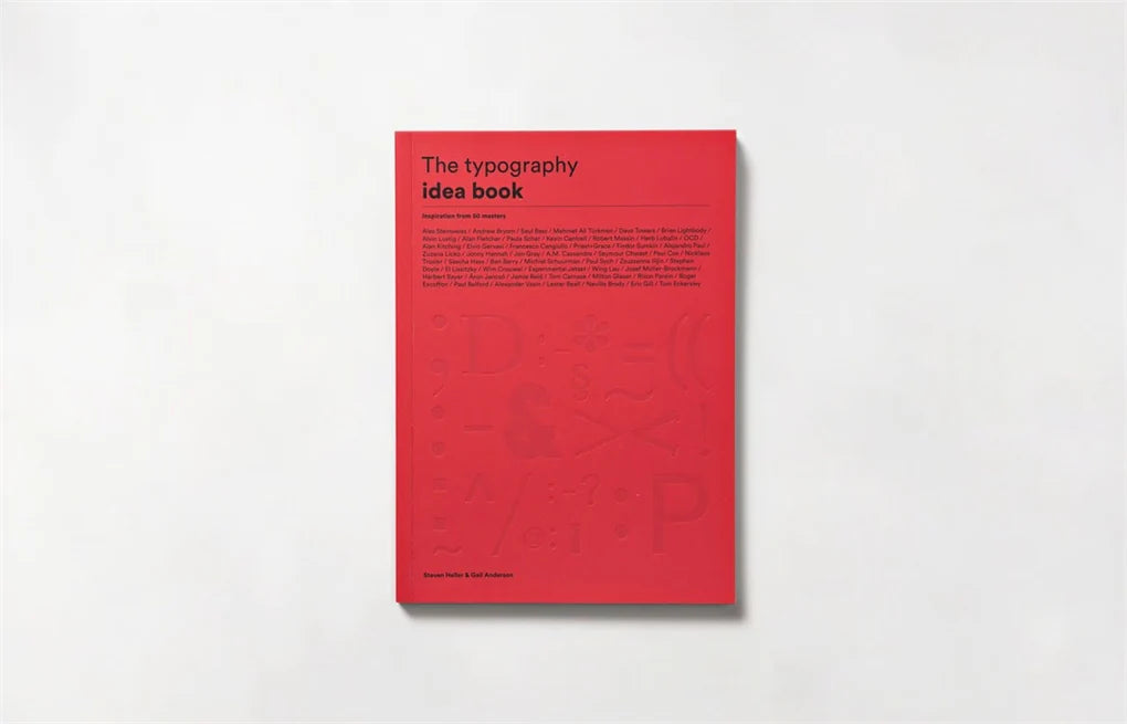 The Typography Idea Book: Inspiration from 50 Masters (Paperback)