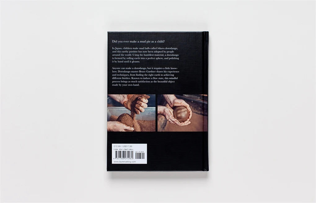 Dorodango: The Japanese Art of Making Mud Balls (Hardback)