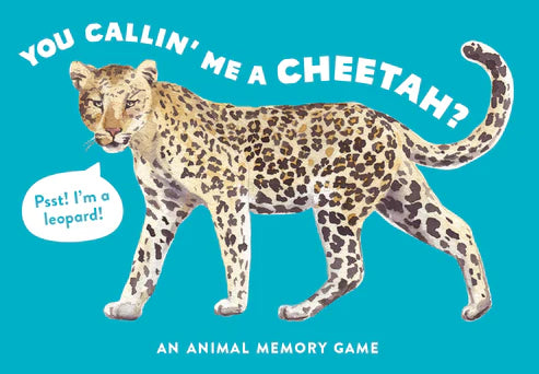 You Callin' Me a Cheetah? (Psst! I'm a Leopard!) - An Animal Memory Game