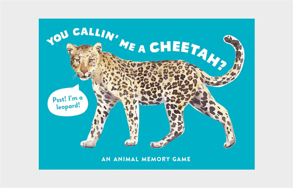 You Callin' Me a Cheetah? (Psst! I'm a Leopard!) - An Animal Memory Game