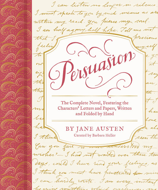 Persuasion: The Complete Novel, Featuring the Characters' Letters and Papers, Written and Folded by Hand (Hardback)