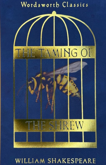 The Taming of the Shrew By William Shakespeare - Wordsworth Classics