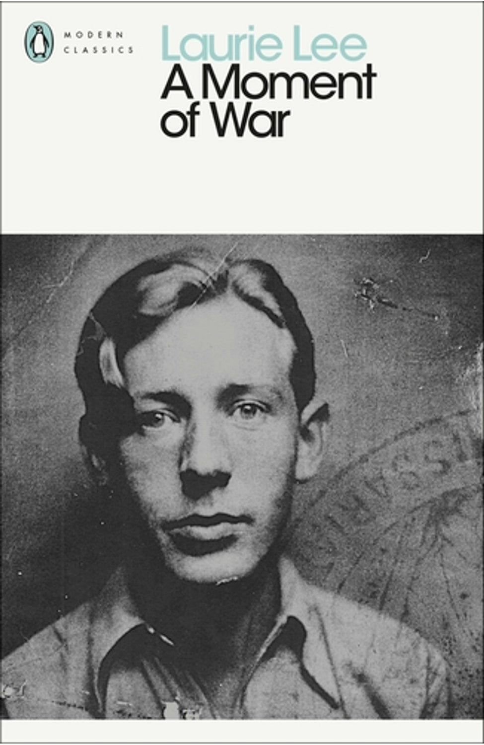 A Moment of War By Laurie Lee cover