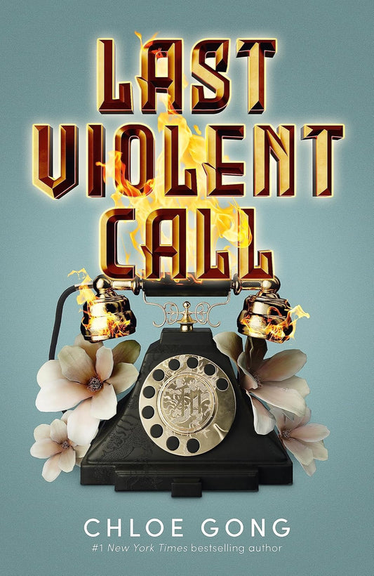Last Violent Call By Chloe Gong