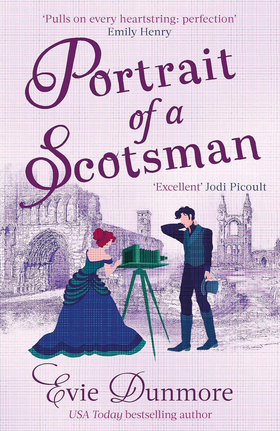 Portrait of a Scotsman By Evie Dunmore - A League of Extraordinary Women #3