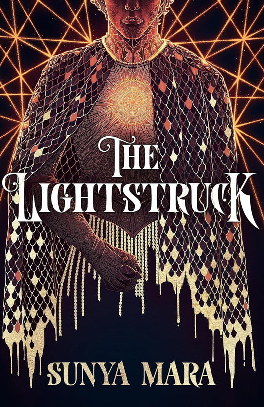 The Lightstruck By Sunya Mara - The Darkening #2
