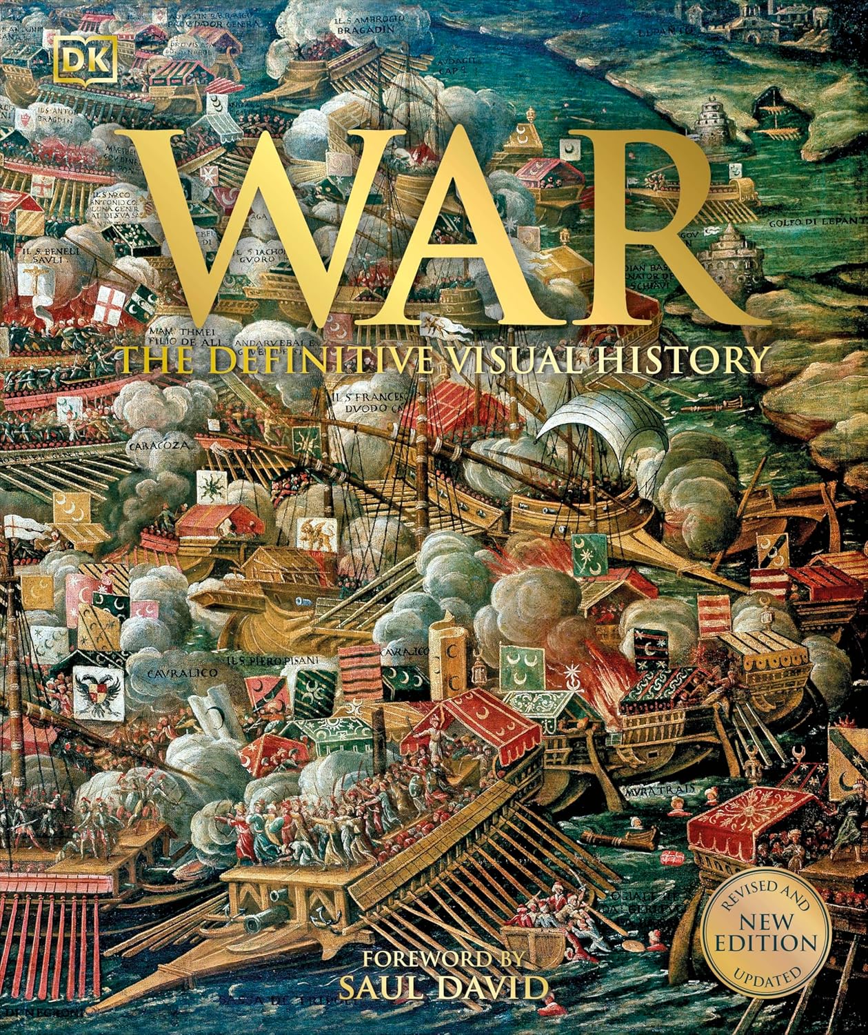 War: The Definitive Visual History - DK Definitive Visual Histories (Hardback)