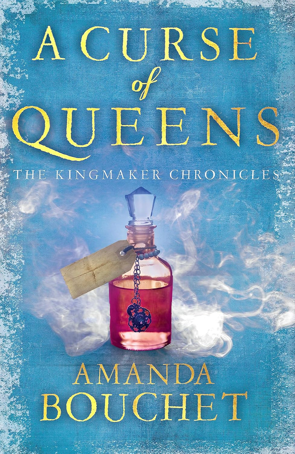 A Curse of Queens By Amanda Bouchet - Kingmaker Chronicles #4