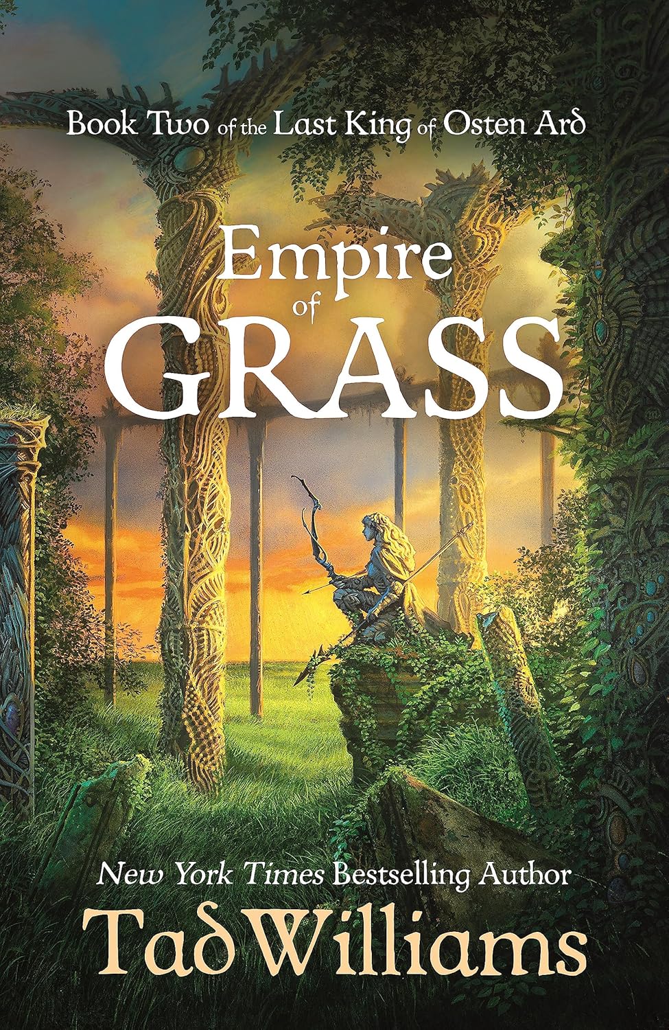Empire of Grass By Tad Williams - The Last King of Osten Ard #2