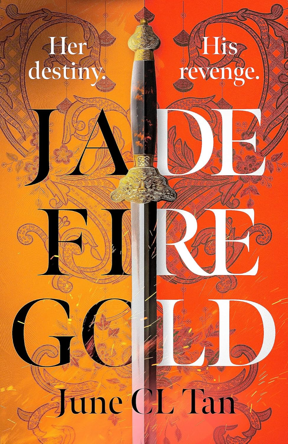 Jade Fire Gold By June C.L. Tan