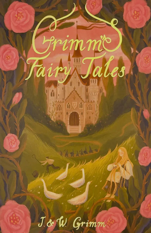 Grimm's Fairy Tales - Wordsworth Classics