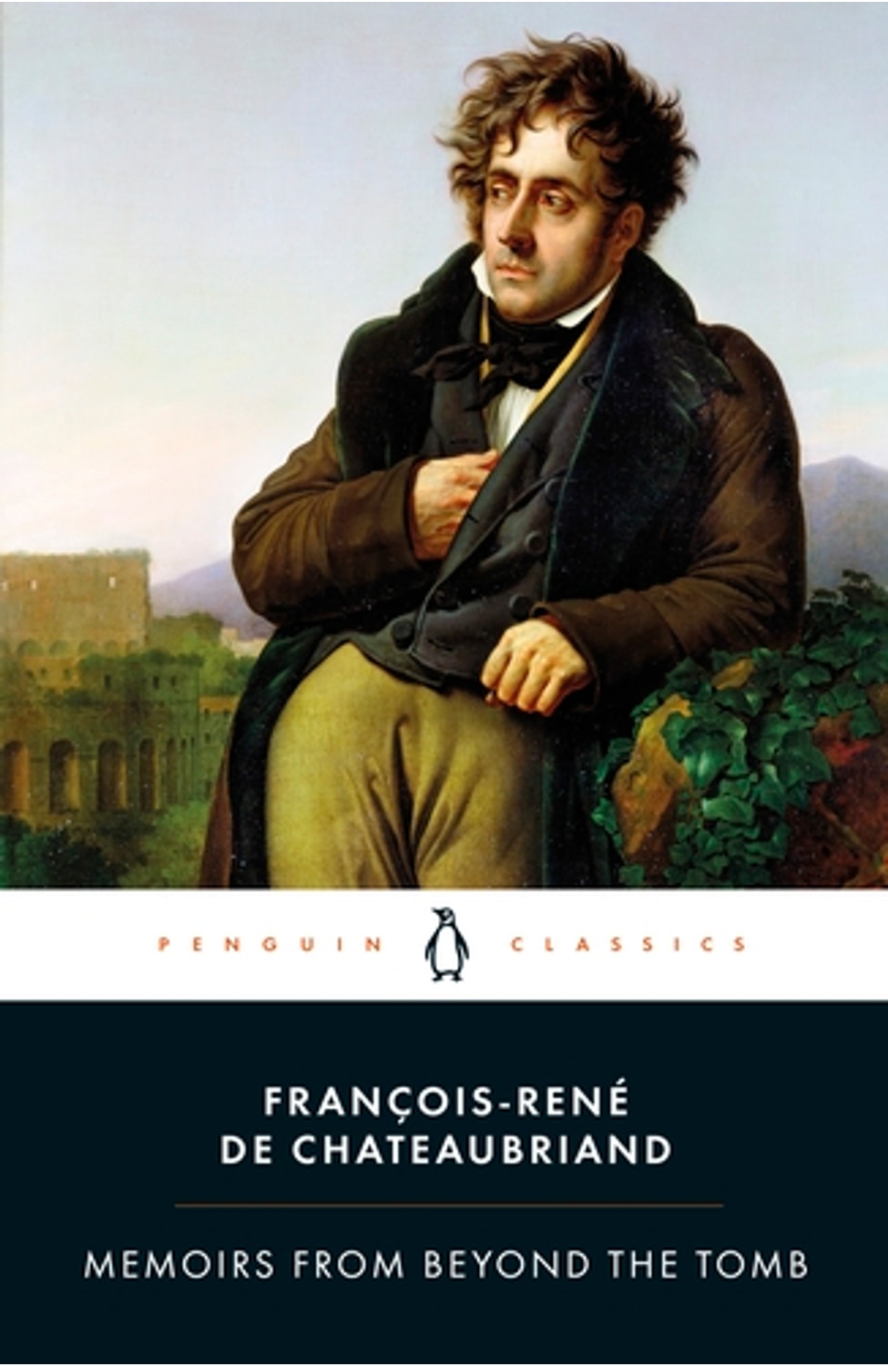 Memoirs from Beyond the Tomb By François-René de Chateaubriand cover