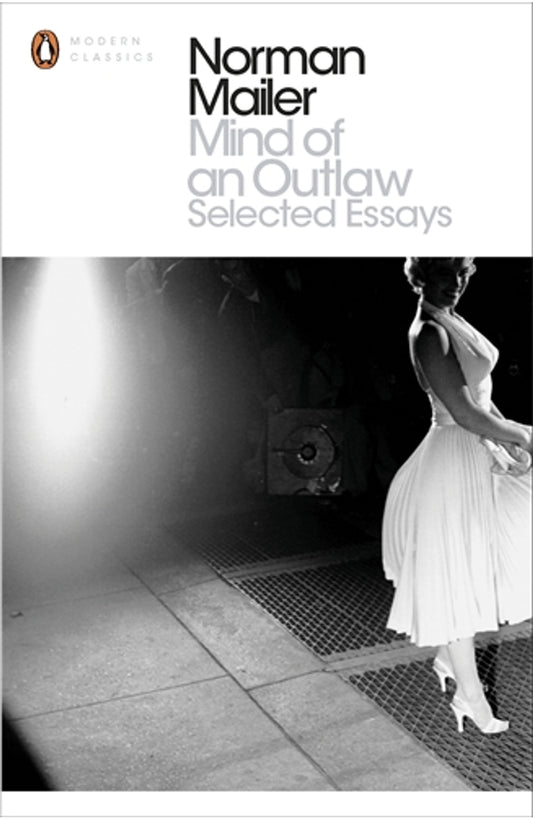 Mind of an Outlaw By Norman Mailer cover