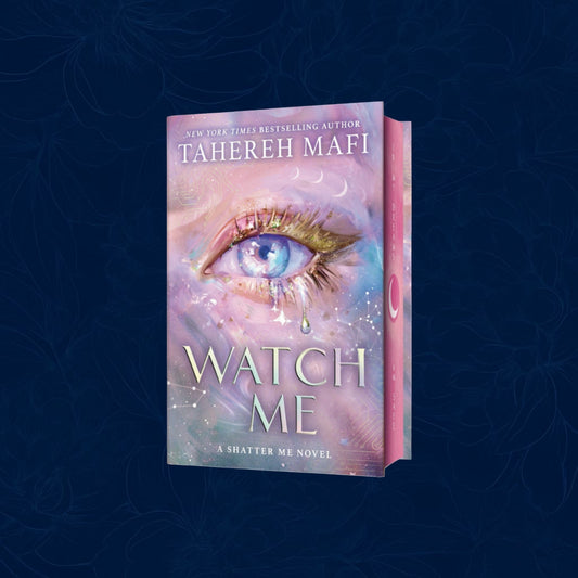 Watch Me By Tahereh Mafi - Shatter Me: The New Republic #1 (Hardback Exclusive edition)
