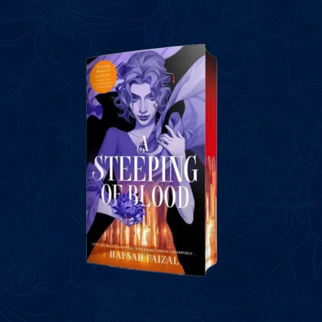 A Steeping of Blood By Hafsah Faizal - Blood and Tea #2